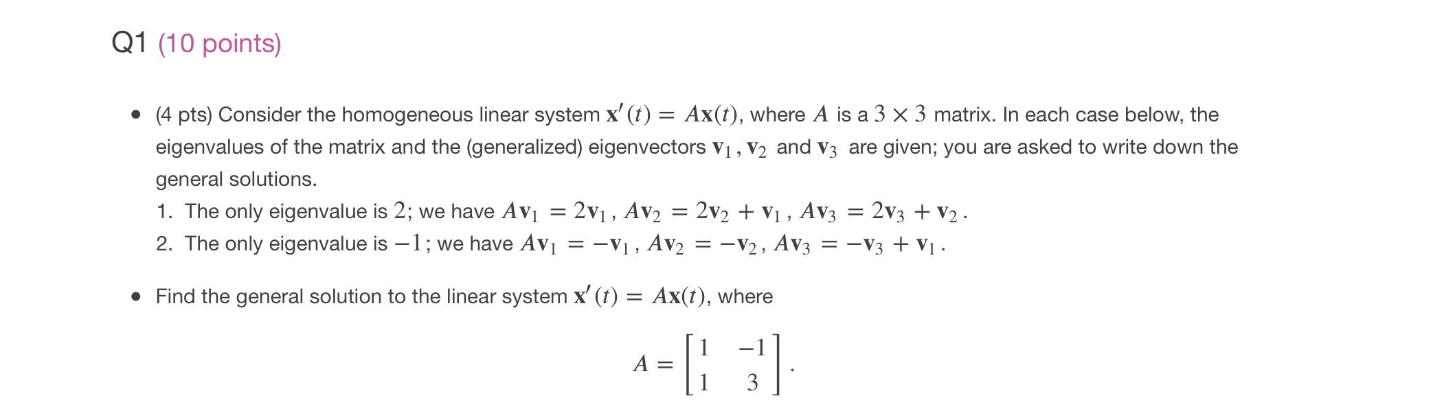 Solved Q1 10 Points • 4 Pts Consider The Homogeneous