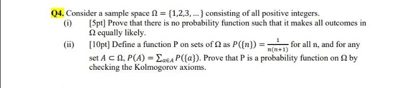 Solved Q4. Consider a sample space Ω={1,2,3,…} consisting of | Chegg.com