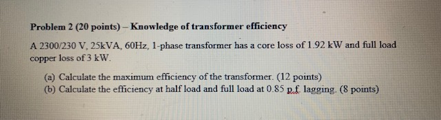Solved Problem 2 (20 points) - Knowledge of transformer | Chegg.com