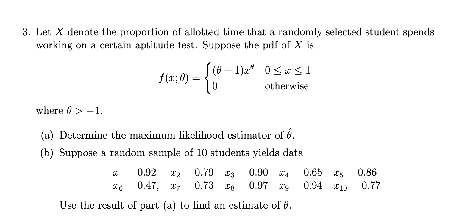 solved-3-let-x-denote-the-proportion-of-allotted-time-that-chegg