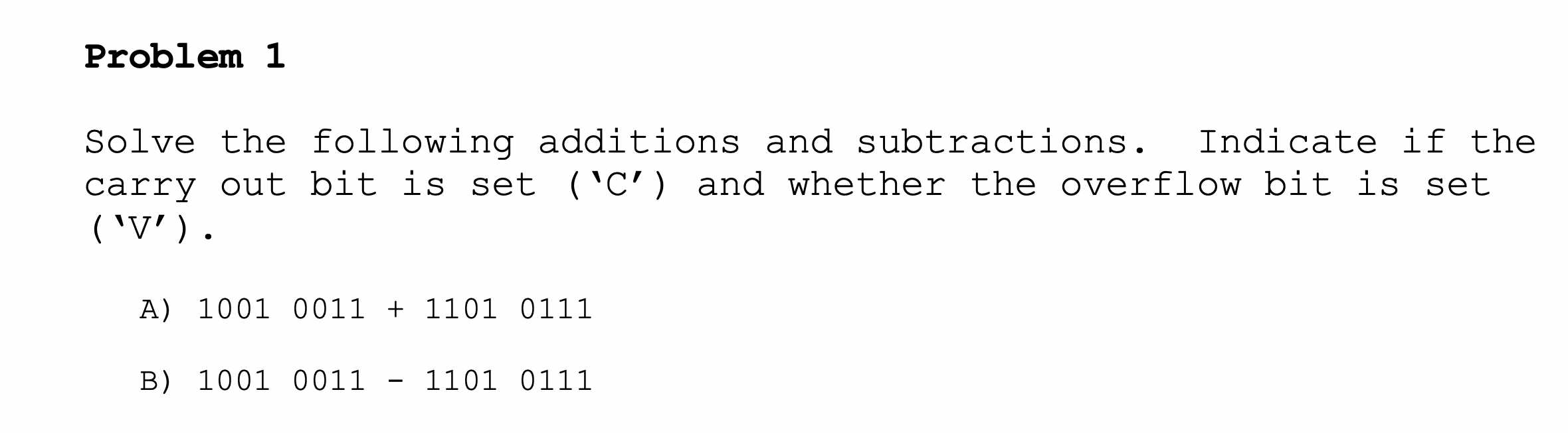 Solved Problem 1 Solve the following additions and | Chegg.com