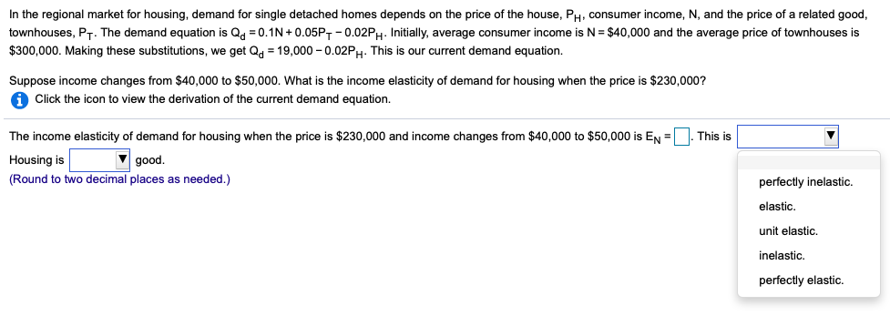Solved In the regional market for housing, demand for single | Chegg.com