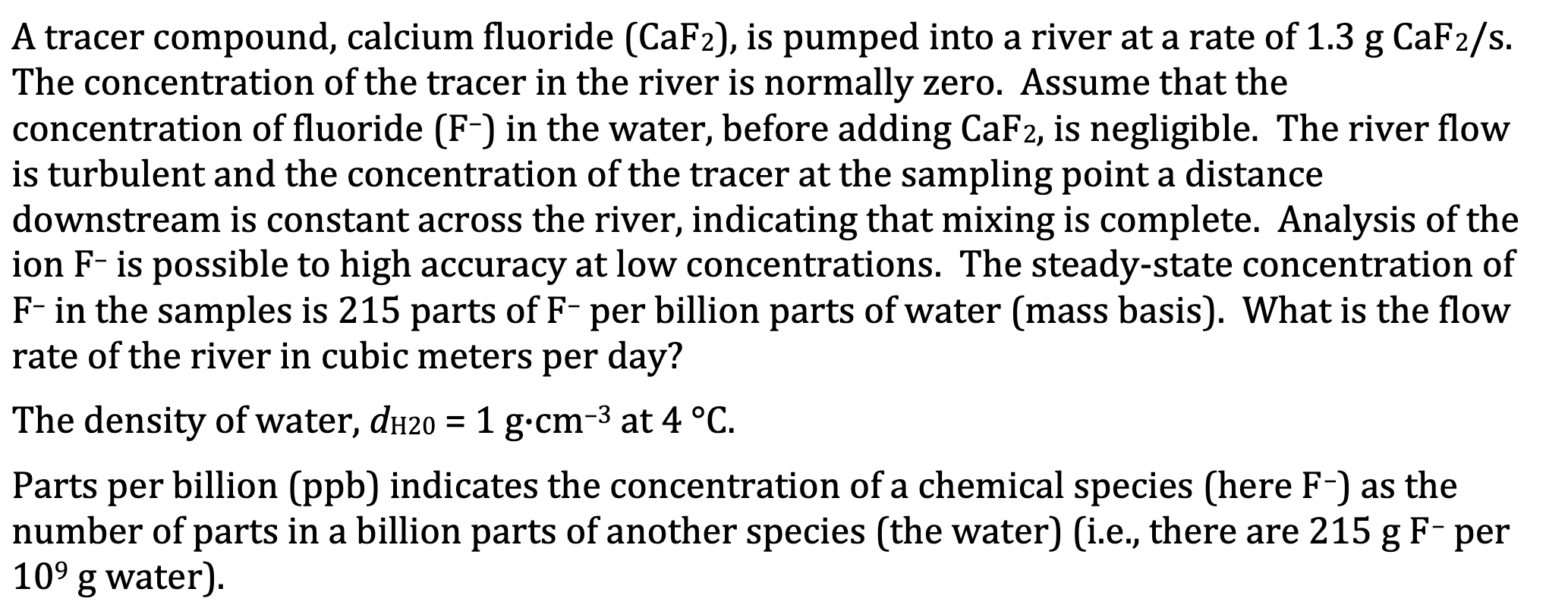 Solved A tracer compound, calcium fluoride (CaF2), is pumped | Chegg.com