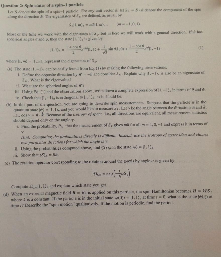 Solved Question 2: Spin states of a spin-1 particle Let S | Chegg.com