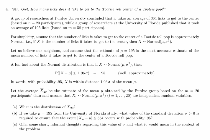 Solved 4 Mr Owl How Many Licks Does It Take To Get To Chegg Com