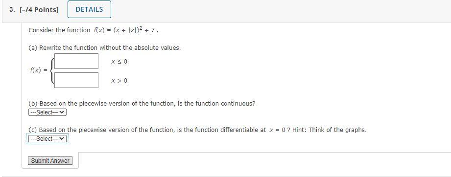 Solved 3. [-14 Points] DETAILS Consider the function f(x) = | Chegg.com