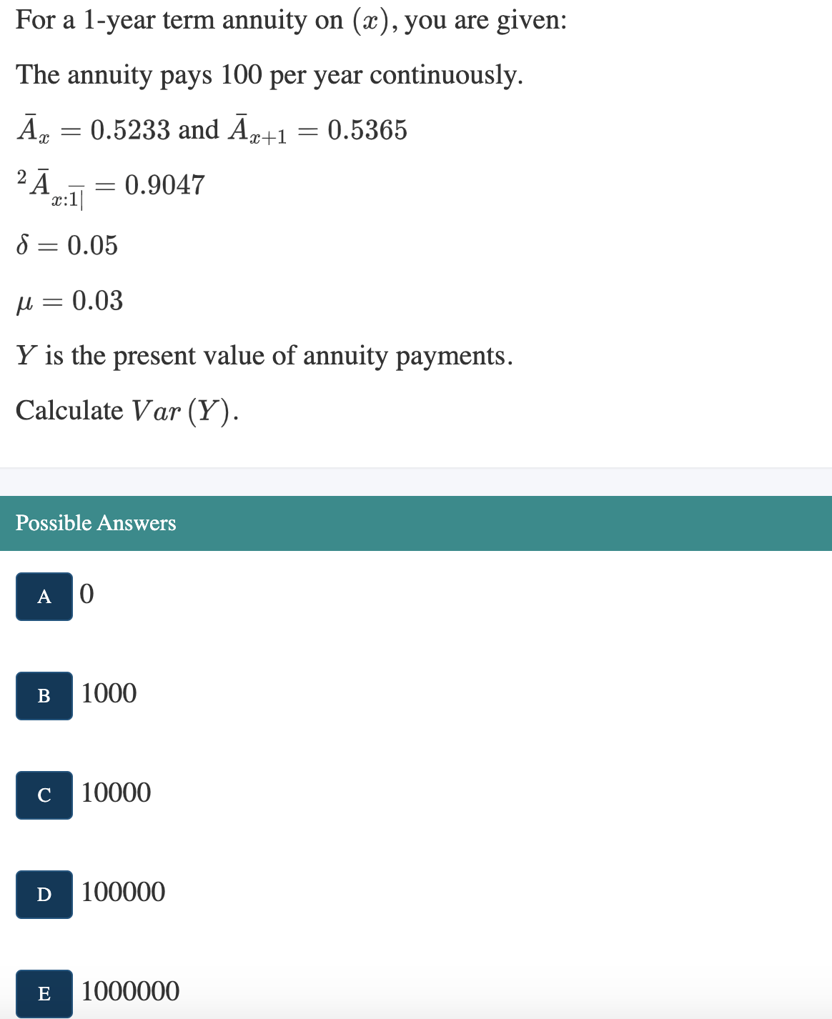 Solved For a 1-year term annuity on (x), you are given: The | Chegg.com