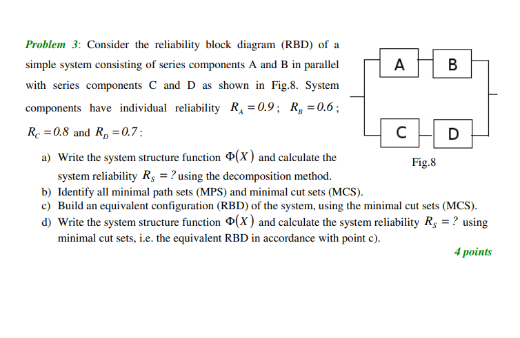 Solved Problem 3: Consider The Reliability Block Diagram | Chegg.com