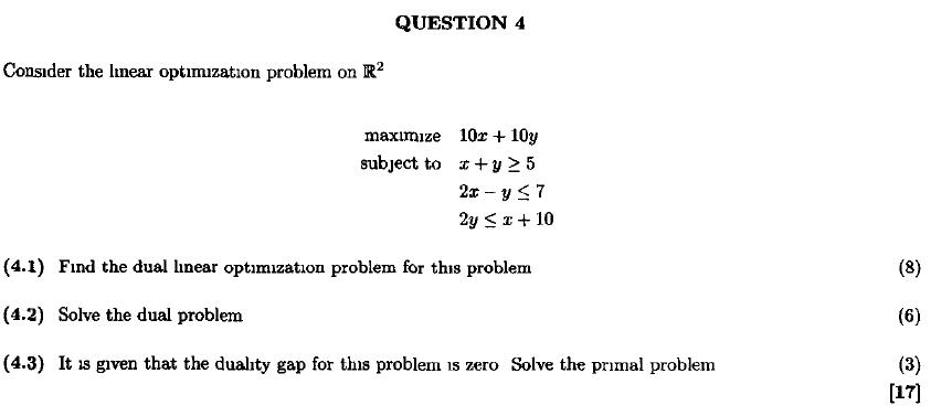 Solved QUESTION 4 Consider the linear optimization problem | Chegg.com
