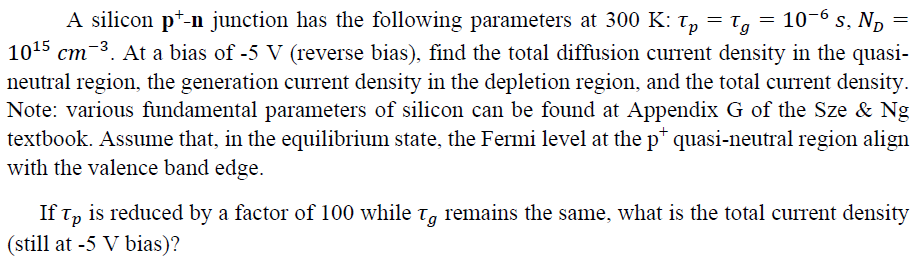 Solved = A silicon p*-n junction has the following | Chegg.com