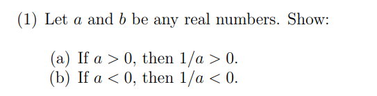 Solved (1) Let A And B Be Any Real Numbers. Show: (a) If A > | Chegg.com