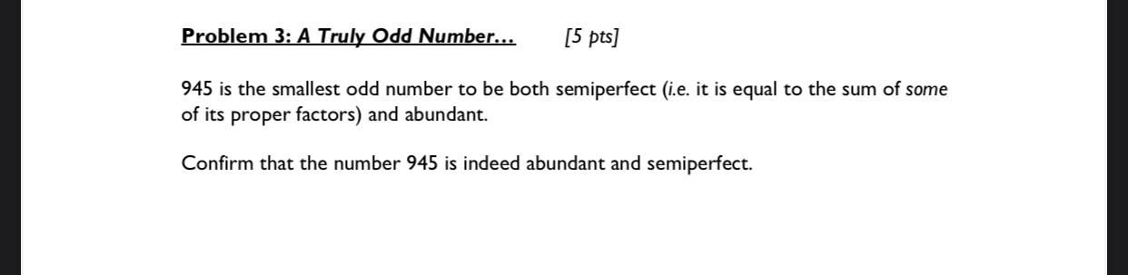 Solved Problem 3: A Truly Odd Number... [5 pts] 945 is the | Chegg.com