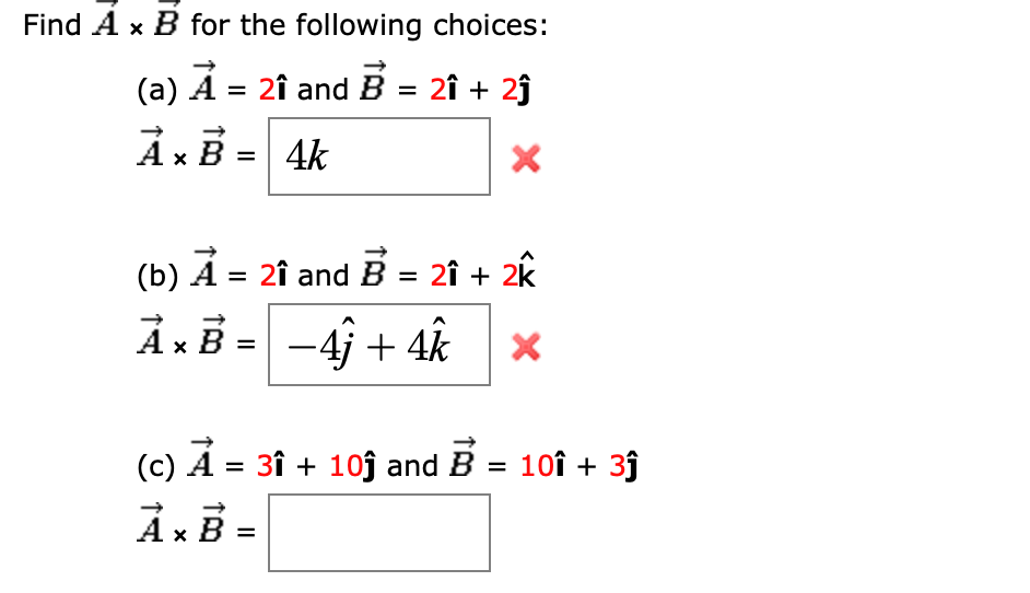 Solved Find A X B For The Following Choices A A 2i A Chegg Com