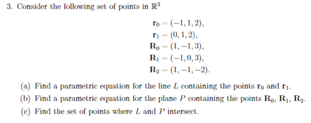 Solved R1 3. Consider The Following Set Of Points In R3 Ro | Chegg.com