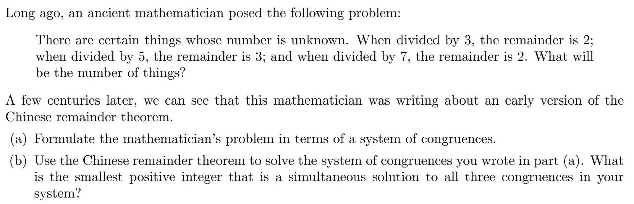 Solved Long ago, an ancient mathematician posed the | Chegg.com