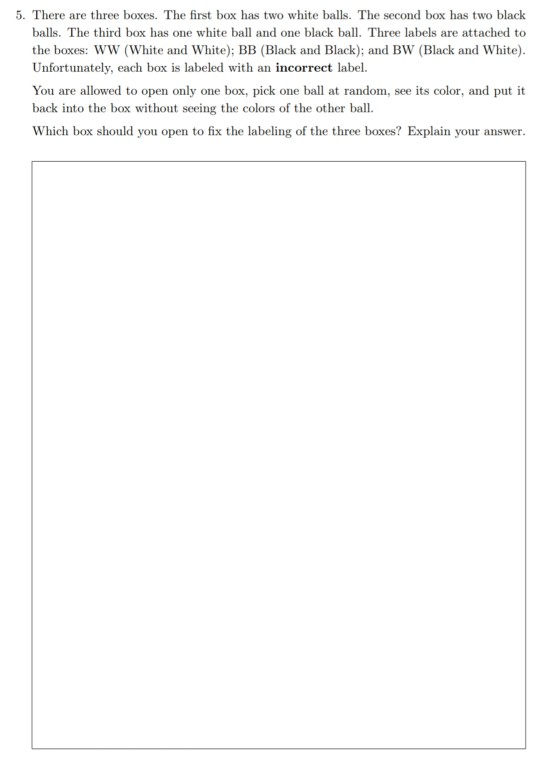 Solved 5. There are three boxes. The first box has two white