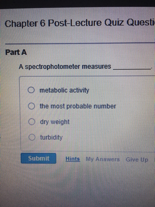 Solved A spectrophotometer measures _______________.