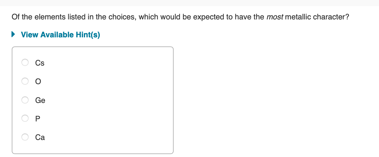 Solved Of the elements listed in the choices, which would be | Chegg.com