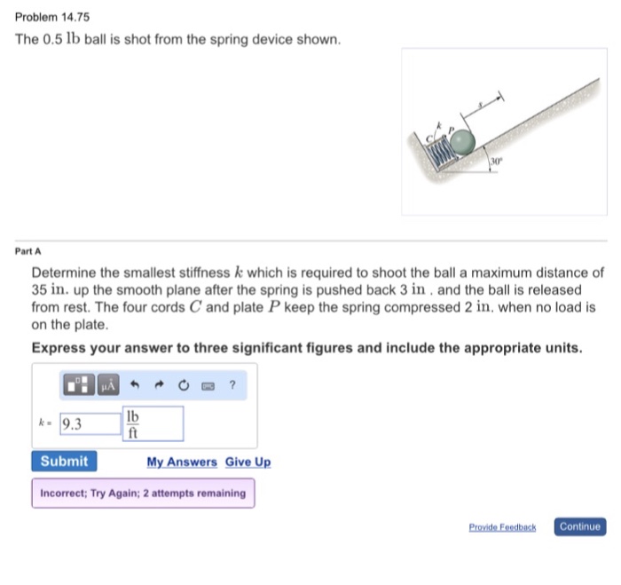 Solved Problem 14.75 The 0.5 lb ball is shot from the spring | Chegg.com