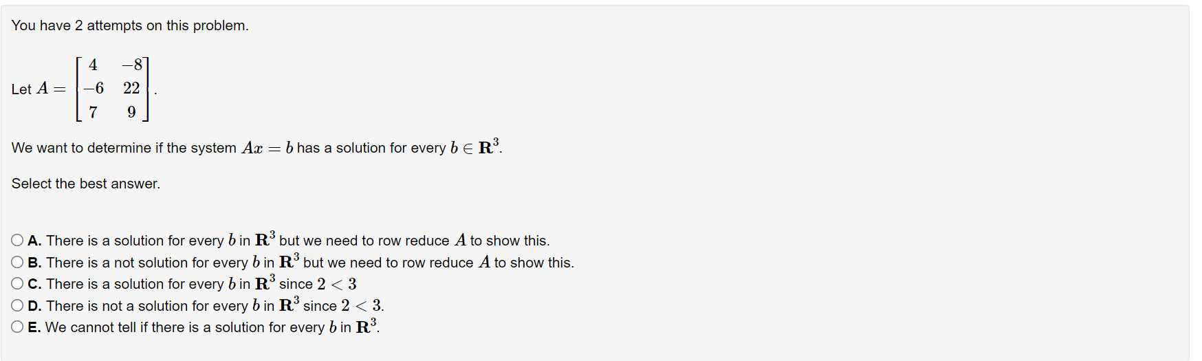 Solved You have 2 attempts on this problem. 4 -8] Let A = -6 | Chegg.com