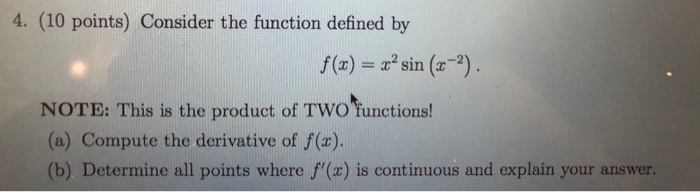 Solved 4. (10 points) Consider the function defined by f(z) | Chegg.com