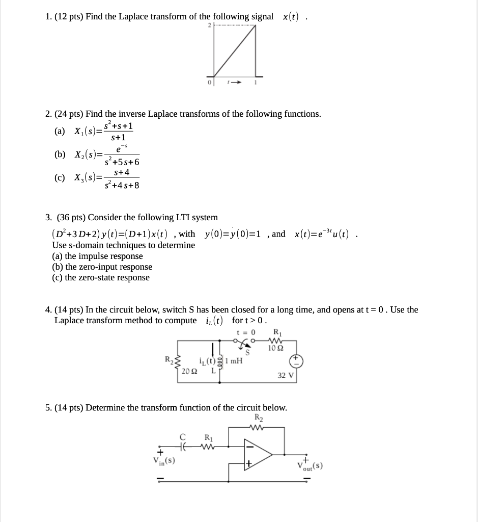 Solved 1 12 Pts Find The Laplace Transform Of The Foll Chegg Com