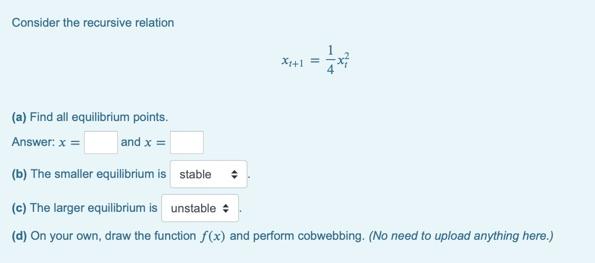Solved Consider the recursive relation (a) Find all | Chegg.com