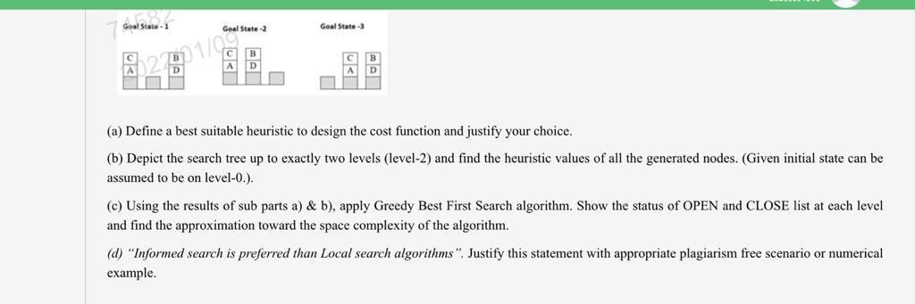 Solved Consider the below initial and goal states (three | Chegg.com