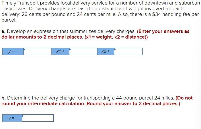 Solved Timely Transport provides local delivery service for | Chegg.com