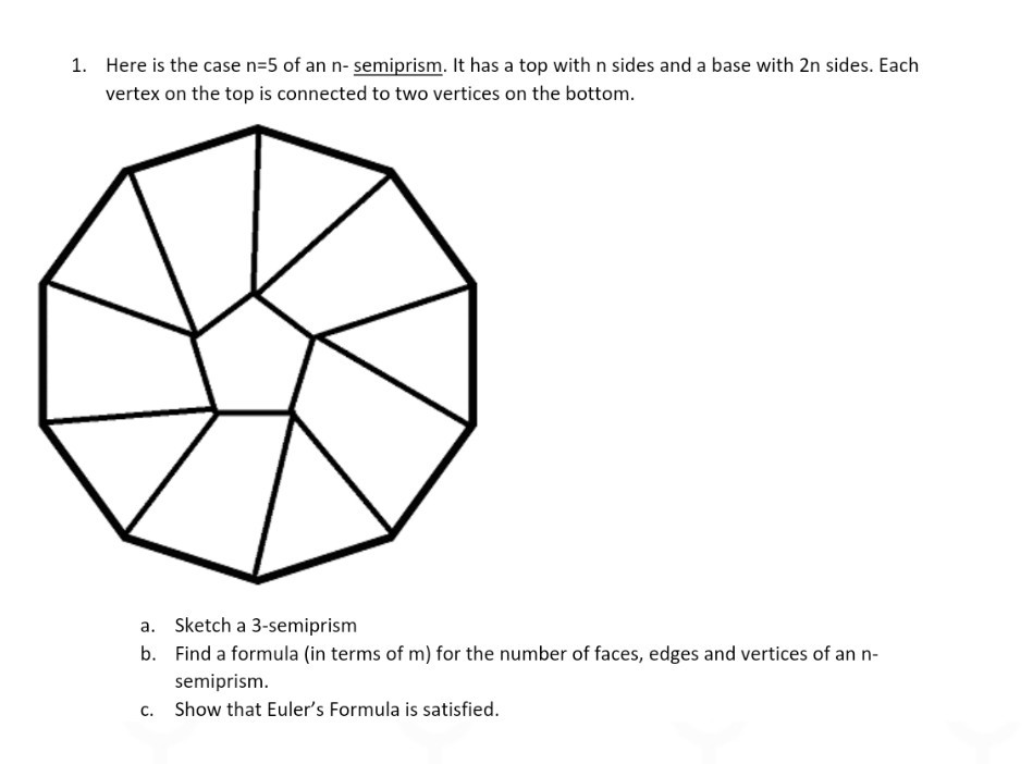 Solved 1. Here is the case n=5 of an n-semiprism. It has a | Chegg.com