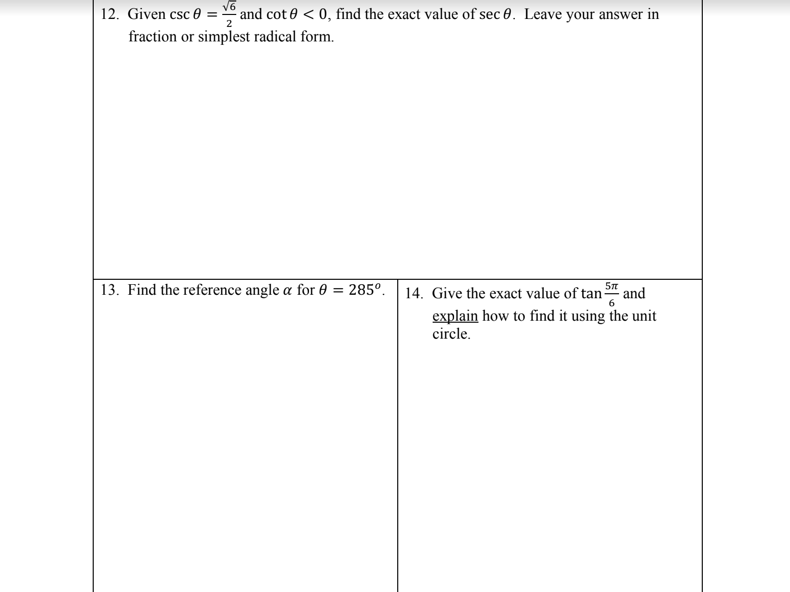 Solved 12. Given cscθ=26 and cotθ