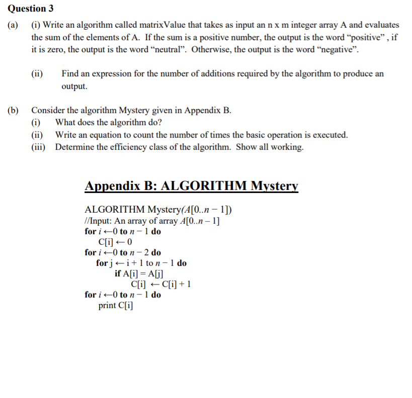 Solved Question 3 (a) (i) Write an algorithm called | Chegg.com
