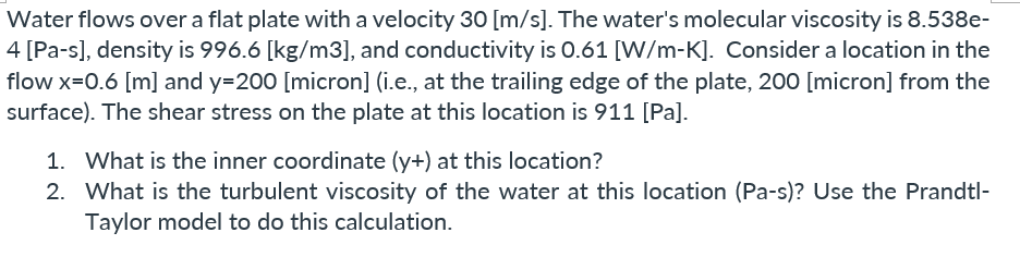 Solved Water flows over a flat plate with a velocity 30 | Chegg.com