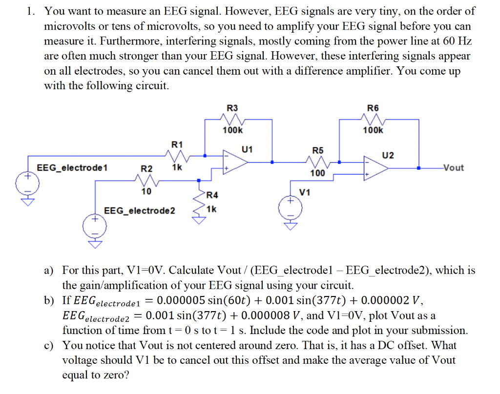 Solved 1. You want to measure an EEG signal. However, EEG | Chegg.com