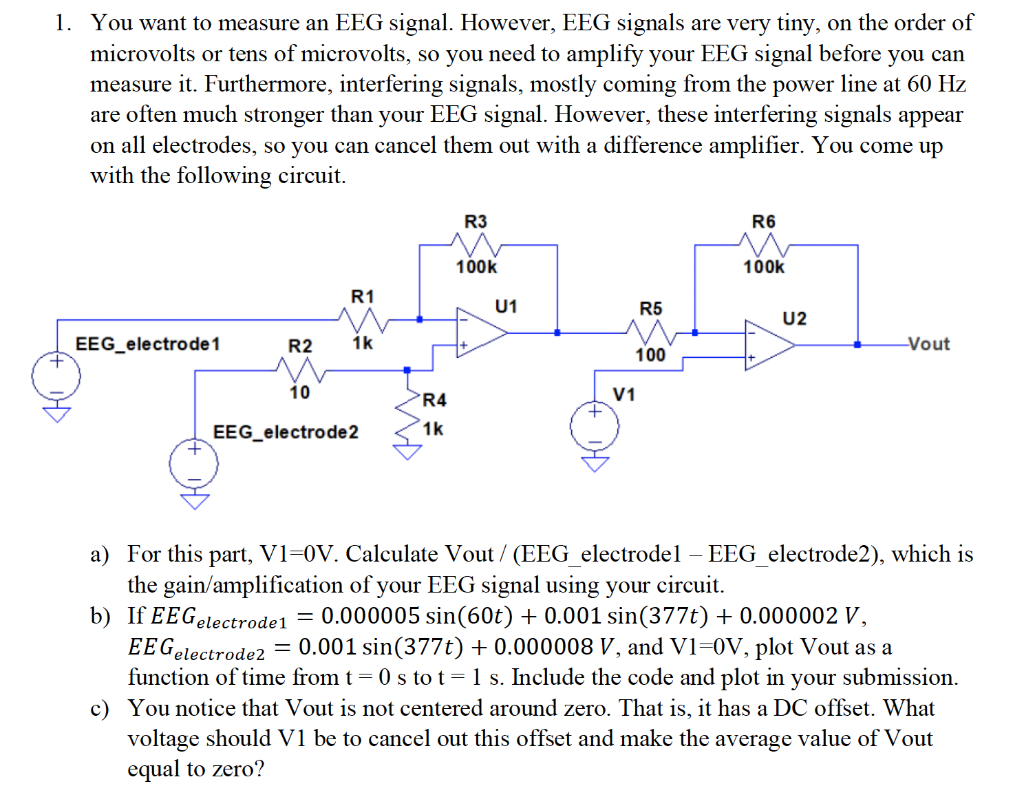 Solved 1. You Want To Measure An EEG Signal. However, EEG | Chegg.com