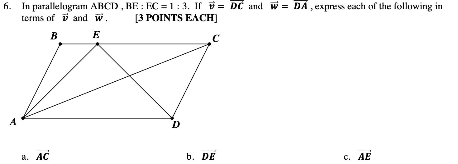 Solved 6. In parallelogram ABCD ,BE: EC = 1:3. If ∞ = DC and | Chegg.com