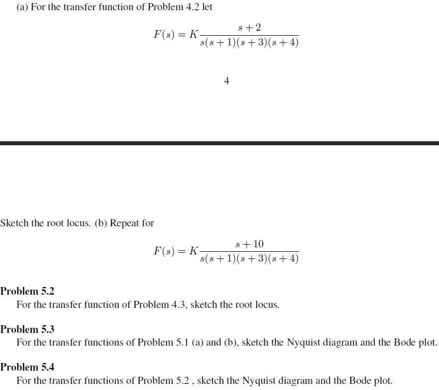 Solved (a) For the transfer function of Problem 4.2 let F(s) | Chegg.com