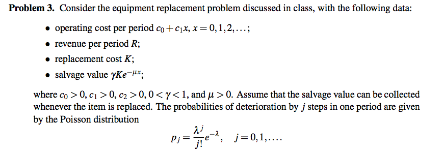 problem-3-consider-the-equipment-replacement-problem-chegg