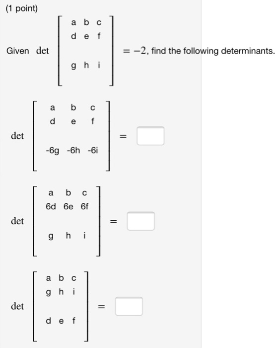 Solved (1 Point A B C D E F Given Det - -2, Find The | Chegg.com