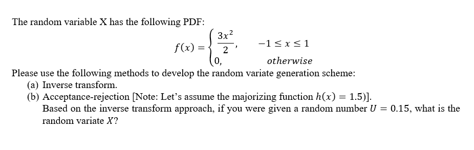 Solved = The random variable X has the following PDF: 3х2 | Chegg.com