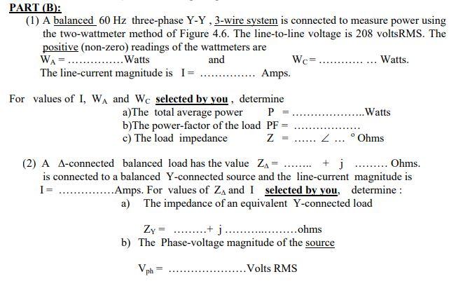 Solved PART (B): (1) A balanced 60 Hz three-phase Y-Y , | Chegg.com