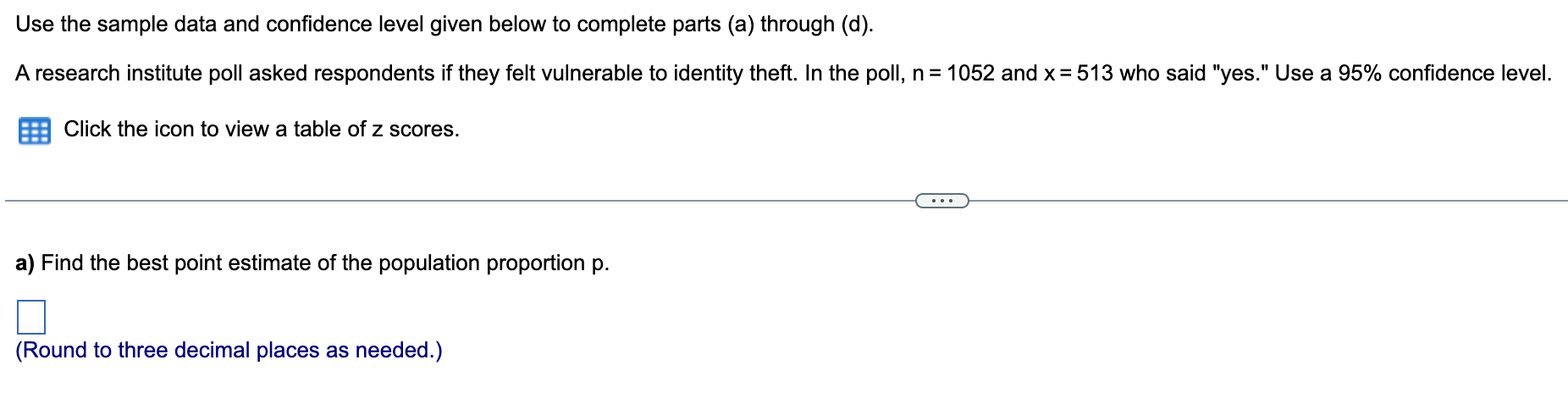 Solved Use the sample data and confidence level given below | Chegg.com