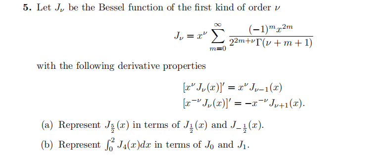 Solved 5. Let Jy be the Bessel function of the first kind of | Chegg.com