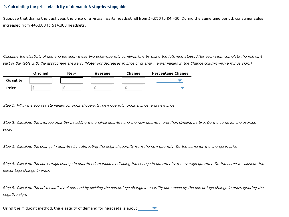 Solved 2. Calculating the price elasticity of demand: A | Chegg.com