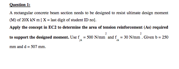 Solved Question 1: A Rectangular Concrete Beam Section Needs | Chegg.com