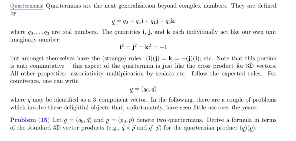 Solved Quarternians: Quarternians are the next | Chegg.com