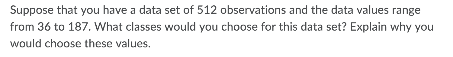 Solved Suppose that you have a data set of 512 observations | Chegg.com
