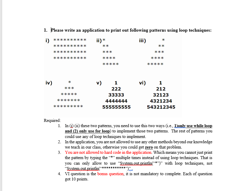 Solved 1. Please write an application to print out following | Chegg.com