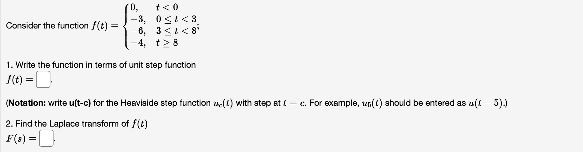 Solved Consider the function f(t) = = 0, t