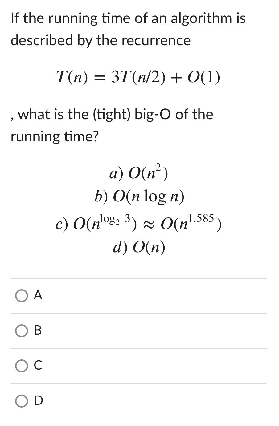 Solved If the running time of an algorithm is described by | Chegg.com